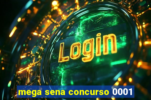 mega sena concurso 0001